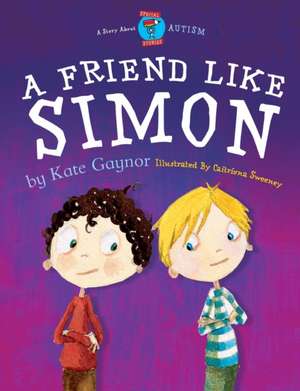 A Friend Like Simon de Kate Gaynor