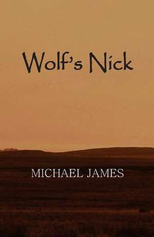 Wolf's Nick de Michael James