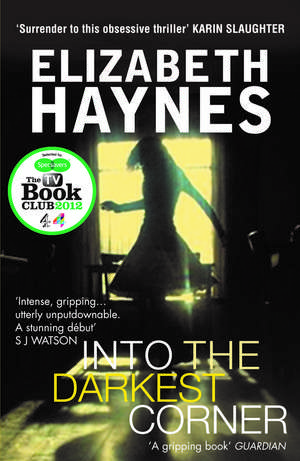 Into the Darkest Corner de Elizabeth Haynes