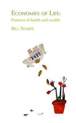 Economies of Life de Bill Sharpe