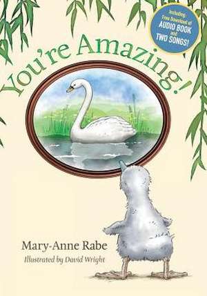 You're Amazing - Hardcover + Audio Book Download de Mary-Anne Rabe