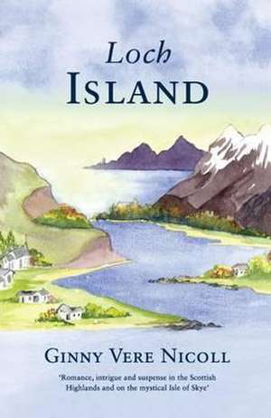 Loch Island de Ginny Vere Nicoll