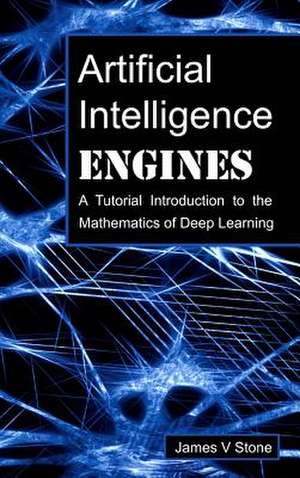 Artificial Intelligence Engines de James V. Stone