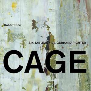 Cage: Six Tableaux de gerhard Richter de Robert Storr