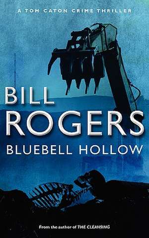 Bluebell Hollow de Rogers Bill