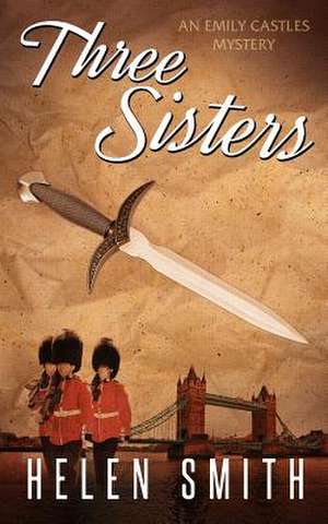 Three Sisters: How to Overcome Your Fears, Build Your Confidence, and Improve Your Skiing Through Nlp de Helen Smith