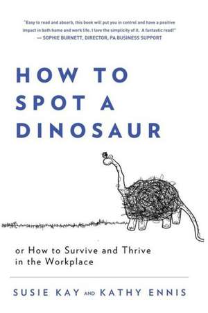 How to Spot a Dinosaur de Susie Kay