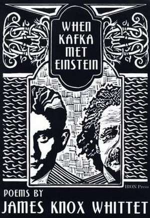 When Kafka Met Einstein de James Knox Whittet