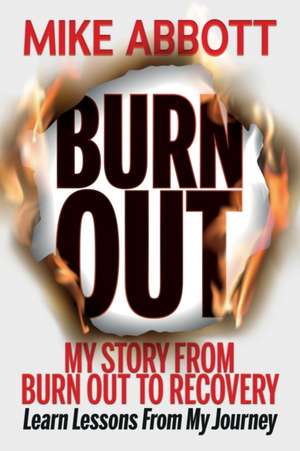 Burn Out de Mike Abbott