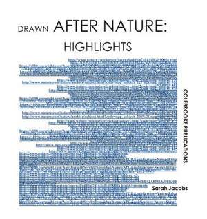 After Nature: Highlights de Sarah Jacobs