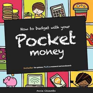 How to Budget with Your Pocket Money de Annie Chisambo