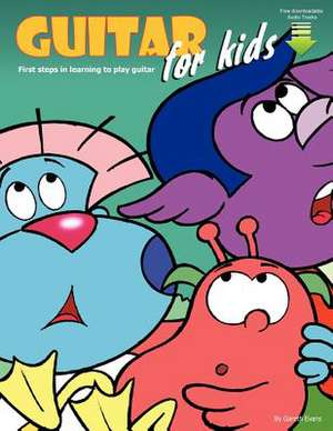 Guitar for Kids de Gareth Evans