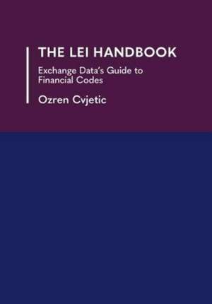 The LEI Handbook de Ozren Cvjetic