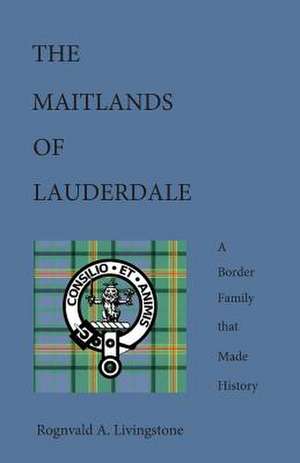 The Maitlands of Lauderdale