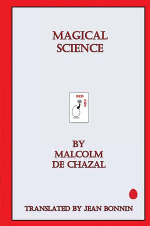 Magical Science de Malcolm De Chazal