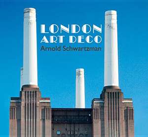 London Art Deco de Arnold Schwartzman