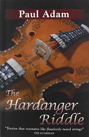 The Hardanger Riddle de Paul Adam