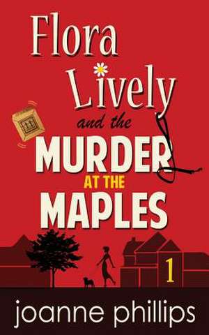 Murder at the Maples de Joanne Phillips