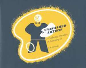 Unashamed Artists de Ruth Artmonsky