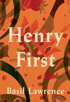 Henry First de Basil Lawrence