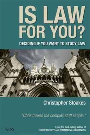 Is Law for You? de Christopher Stoakes