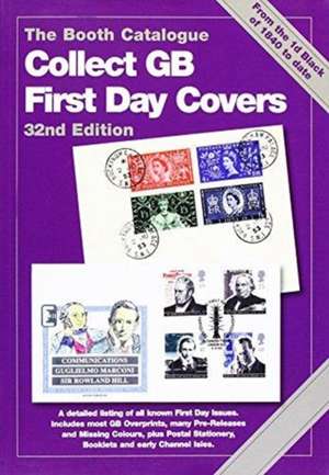 COLLECT GB FIRST DAY COVERS 32ND ED de JEFFREY BOOTH