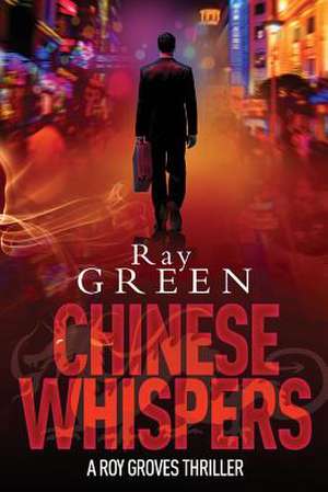 Chinese Whispers de Ray Green