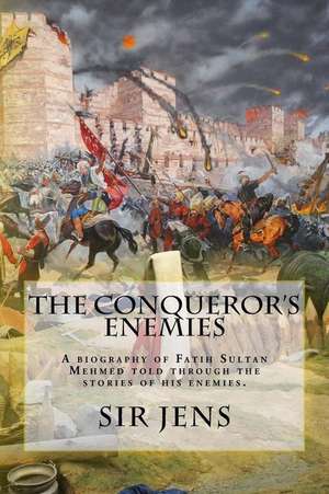 Jens, S: CONQUERORS ENEMIES