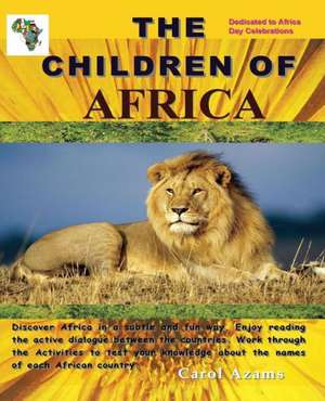 The Children of Africa de Carol Azams