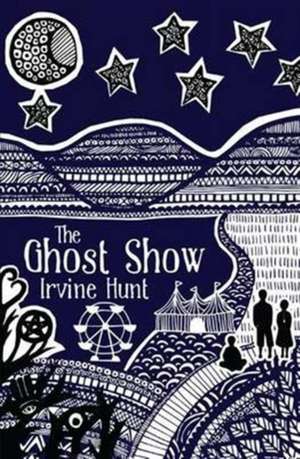 The Ghost Show de Irvine Hunt