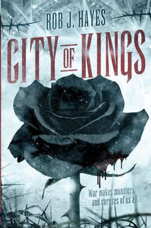 City of Kings de Rob J Hayes