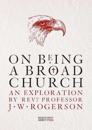 On Being a Broad Church