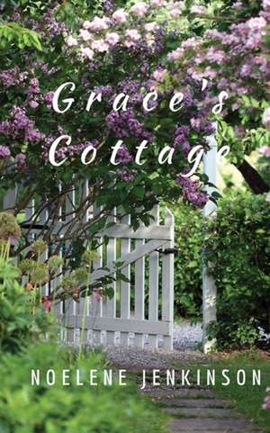 Grace's Cottage de Noelene Jenkinson