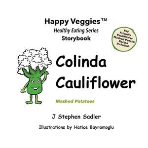 Colinda Cauliflower Storybook 1 de J Stephen Sadler