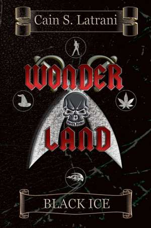 Wonder Land de Cain S Latrani