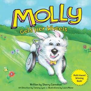Molly Gets Her Wheels de Sherry Carnahan