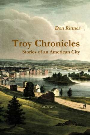 Troy Chronicles de Don Rittner