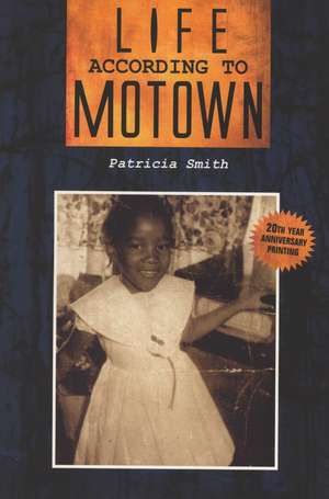 Life According to Motown de Patricia Smith