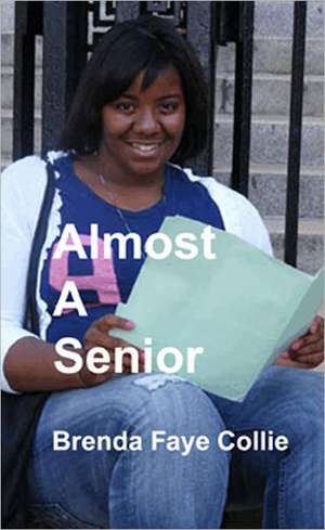 Almost a Senior de Brenda Faye Collie