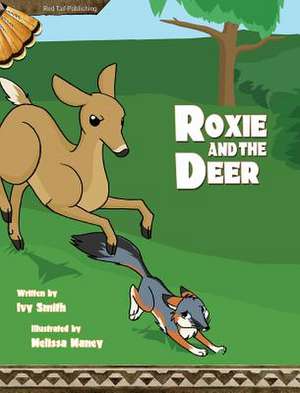 Roxie and the Deer