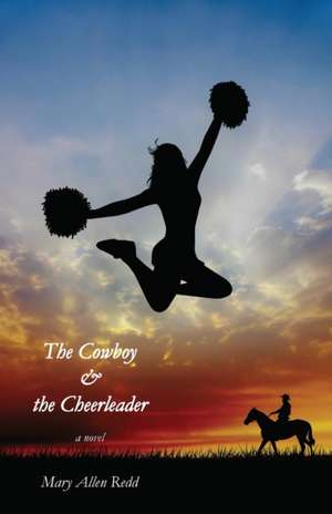 Redd, M: Cowboy & the Cheerleader