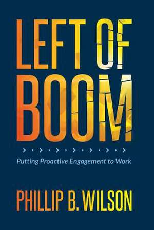 Left of Boom de Phillip B. Wilson