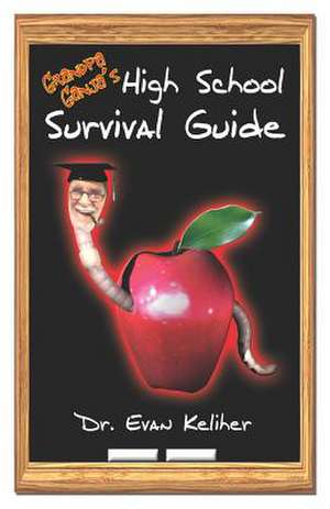 Grandpa Ganja's High School Survival Guide de Evan Keliher