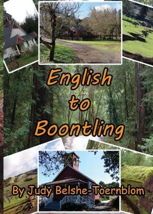 English to Boontling de Judy Belshe-Toernblom