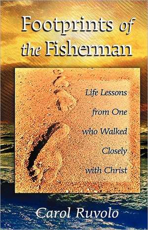 Footprints of the Fisherman de Carol J. Ruvolo