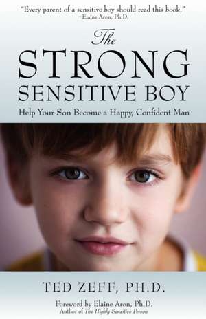 The Strong, Sensitive Boy de Ted Zeff