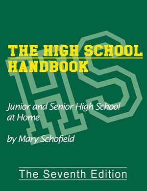 The High School Handbook de Mary Schofield