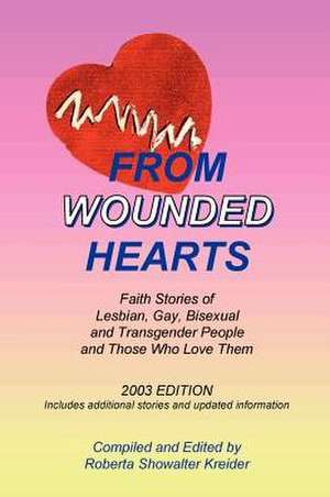 From Wounded Hearts de Roberta Showalter Kreider
