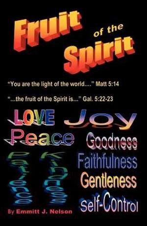 The Fruit of the Spirit de Nelson