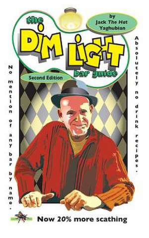 The Dim Light Bar Guide 2nd Edition